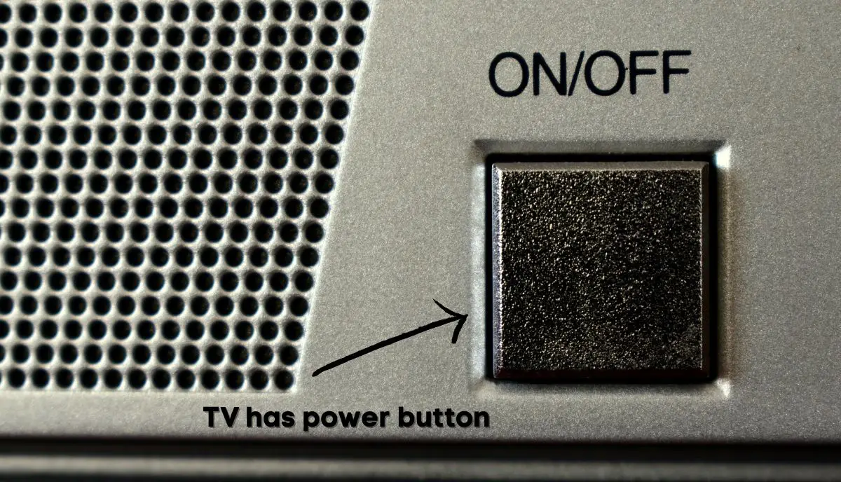 TV Has No Power Button (How Do You Turn On TV?) TVDecoded