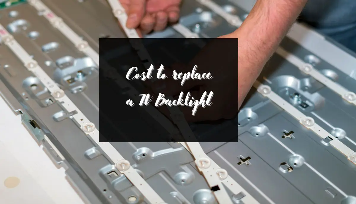 Is It Worth Repairing A TV Backlight? TVDecoded