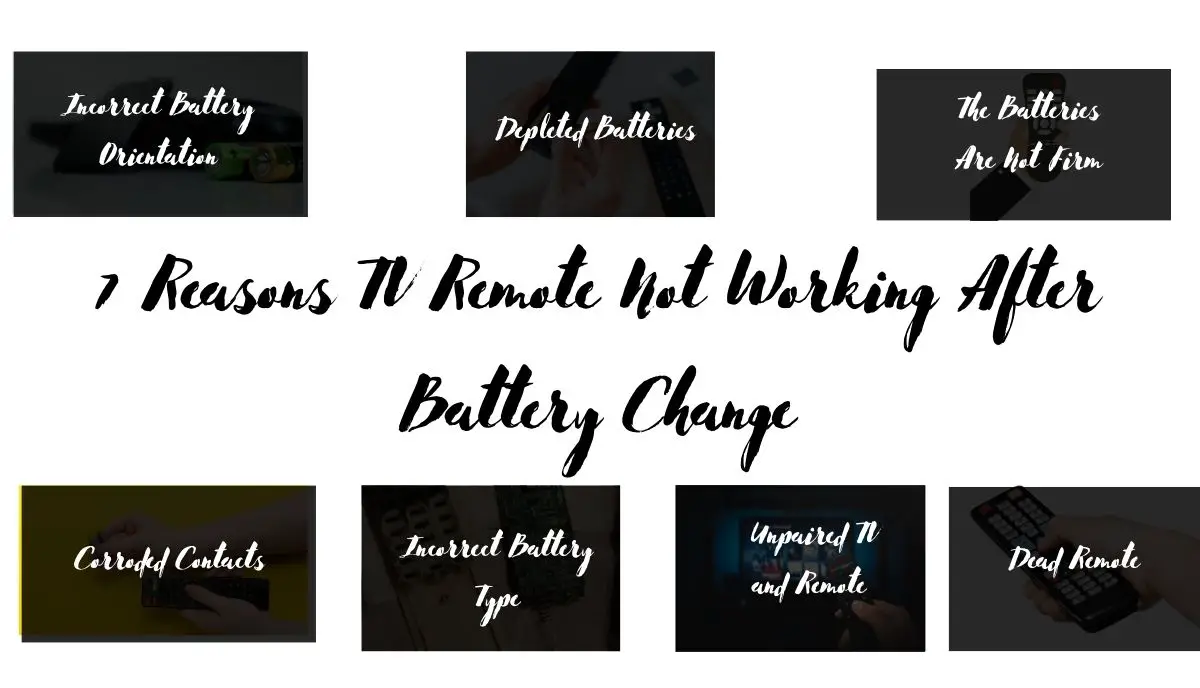 7 Reasons TV Remote Not Working After Battery Change TVDecoded